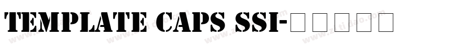 Template Caps SSi字体转换